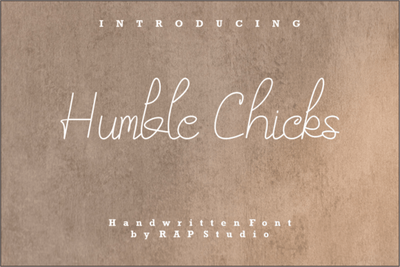 Humble Chicks: A Handwritten Font for Timeless Editorial Design