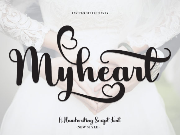 Myheart: A Handwritten Font for Modern Campaigns