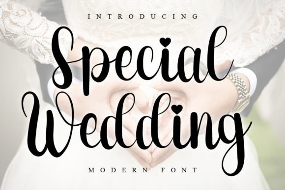 Special Wedding Font for Campaign Design