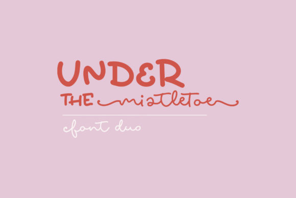 Under the Mistletoe Duo: A Chic Font Pair for Editorial Design